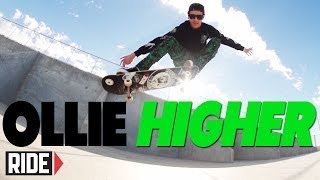 HowTo Ollie Higher  BASICS with Spencer Nuzzi [upl. by Rede404]