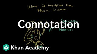 Connotation  Reading  Khan Academy [upl. by Milly346]