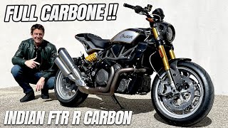 Essai Indian FTR R Carbon – Full CARBON pour  20 000 EUROS [upl. by Margette]