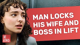 Man Locks His Wife And Boss In Lift  BeKindofficial [upl. by Aniat846]