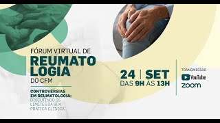 I Fórum Virtual de Reumatologia do CFM [upl. by Riedel]