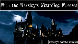 Weasley’s Wizard Wheezes  Harry Potter Song On Screen Lyrics [upl. by Lanfri217]