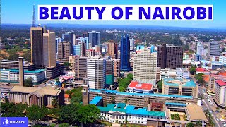 Discover Nairobi  Most Beautiful and Developed City in East Africa [upl. by Brader]