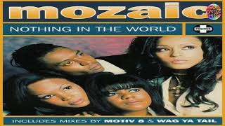 Mozaic  Nothing In The World Motiv 8 Mix [upl. by Anilat]