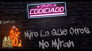 11 Grupo Codiciado  El Changuito Official Audio [upl. by Ehtylb160]