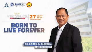 🔴 LIVE Born To Live Forever  Pr Roger O Caderma [upl. by Danny]