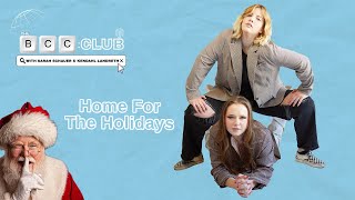 95 Home For The Holidays  The BCC Club Podcast [upl. by Nirok]