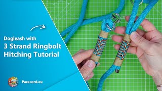 Dog Leash With 3 Strand Ringbolt Hitching Technique  DIYkit Tutorial [upl. by Tonjes]