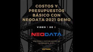 CURSO PRECIOS UNITARIOS SESIÓN 1  NEODATA NOVIEMBRE 2021 [upl. by Jelene]