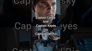 Captain Lasky And Captain Keyes Vs Captain Del Rio shorts [upl. by Cleti968]