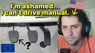 Why do Europeans drive MANUAL cars  American reaction [upl. by Darce]