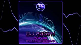 DJ Satomi  Waves Flintlock3r RemixHandsUp [upl. by Allimrac]