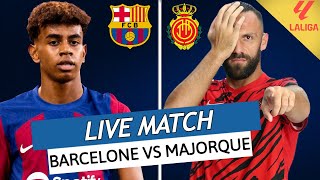 🔴 BARCELONE  MAJORQUE LIVE  🔥PLUIE DE BLESSURE AVANT LA LIGUE DES CHAMPIONS  🚨LE TITRE POSSIBLE [upl. by Manella]