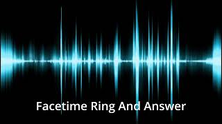 Facetime Ring And Answer Sound Effect [upl. by Alekim]