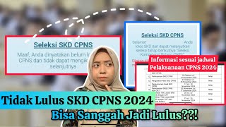 Tidak Lulus SKD CPNS 2024 Bisa Sanggah Jadi Lulus [upl. by Orodisi]