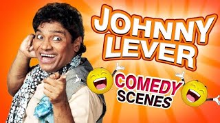 Johnny Lever Comedy HD  Best Comedy Scenes  Weekend Comedy Special  Bollywood Comedy Movies [upl. by Aliuqahs821]