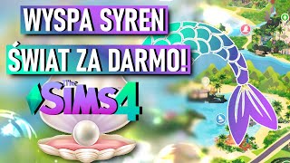 NOWY DARMOWY ŚWIAT 😍 WYSPA SYREN W THE SIMS 4 ZA DARMO 🧜‍♀️ PRZEGLĄD SAVE TS4 [upl. by Deppy843]