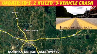 UPDATE Names Released In 3Vehicle Crash That Killed 2 By Detroit Lakes MN [upl. by Aspasia]