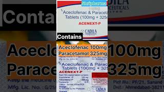 Acenext p tablet  Acenext p tablet uses in hindi  Pain relief tablet aceclofenac shorts [upl. by Muller662]