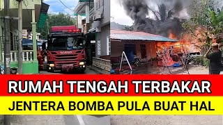 RUMAH TERBAKAR BOMBA PULA TERSANGKUT [upl. by Iek135]