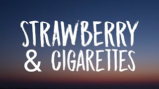 Troye Sivan  Strawberry amp Cigarettes Lyrics [upl. by Nosned]