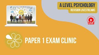 Paper 1 Exam Clinic  Live Revision for AQA A Level Psychology 2024 [upl. by Bonita]