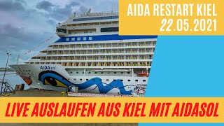 🛳 AIDAsol live Auslaufen aus dem Kieler Hafen  AIDA Restart in Deutschland ‼️ [upl. by Alair337]