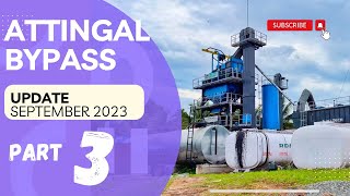 Attingal Bypass Update part 3 [upl. by Suiravat873]