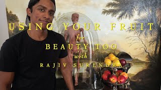 Displaying Your Seasonal Fruit with Rajiv Surendra [upl. by Remat]