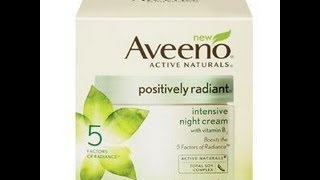 Aveeno Positively Radiant Night Cream Review [upl. by Nemzzaj]