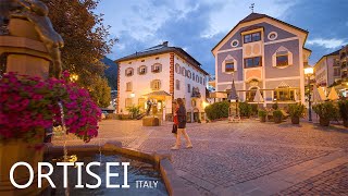 ORTISEI ITALY 🇮🇹  A Beautiful Colorful Evening Walk In Heart Of The Dolomites 8K [upl. by Aciretahs932]