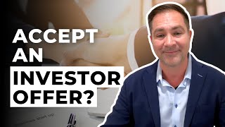 Should I Consider a “LowBall” Investor Offer [upl. by Nagiam603]