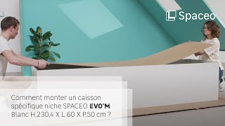 🔨 TUTO  Comment monter un caisson spécifique niche SPACEO Evom Blanc H2304 X L60 X P50 cm [upl. by Rod]