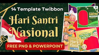 FREE 14 TEMPLATE TWIBBON HARI SANTRI NASIONAL 2024  FREE FILE POWERPOINT DAN PNG TRANSPARANT [upl. by Samford]