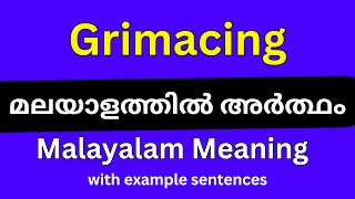 Grimacing meaning in MalayalamGrimacing മലയാളത്തിൽ അർത്ഥം [upl. by Marcella]