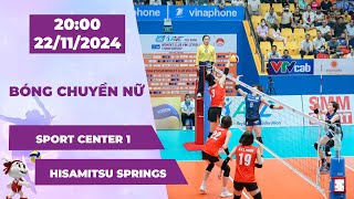 🛑TRỰC TIẾP  SPORT CENTER 1  HISAMITSU SPRINGS  SONG SÁT THANH THUÝ  NHƯ QUỲNH LIÊN TIẾP BẮN PHÁ [upl. by Haroldson]