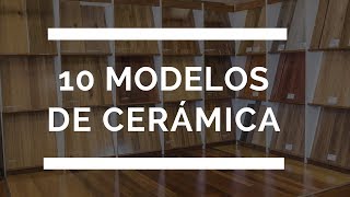 10 Excelentes modelos de Cerámicas para Pisos y Paredes [upl. by Leirad862]