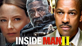 Inside Man II 2025 Movie  Denzel Washington Clive Owen Jodie F  Review And Facts [upl. by Carson]