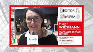 Margit WIESMANN Francesco Brioschi Editore Più libri più liberi edizione 2017 [upl. by Wilbert]