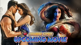 Shraddha Kapoor upcoming movies list of 202425Shraddha Kapoor [upl. by Artemisia]