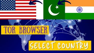 Select a specific country in Tor Browser  USA Specific IP [upl. by Yorgen]