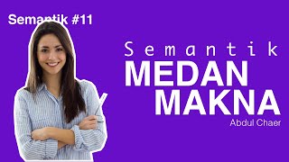 Kuliah Online Semantik Apa Itu Medan Makna Atau Semantik Domain [upl. by Ahseym]