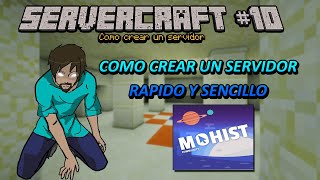 COMO CREAR UN SERVIDOR DE MINECRAFT RAPIDO Y SENCILLO  MOHIST SERVERCRAFT 10 20212022 [upl. by Hertberg]