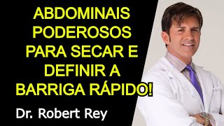 ABDOMINAIS PODEROSOS PARA SECAR E DEFINIR A BARRIGA RÁPIDO  Dr Rey [upl. by Harelda]