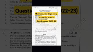 Pharmaceutical Engineering 3rd semester  Question paper  pharmaceuticalengineering bpharma [upl. by Kcim862]