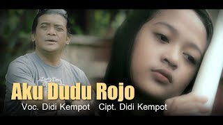 Didi Kempot  Aku Dudu Rojo Official Video New Release 2018 [upl. by Ycrep]