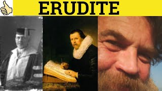 🔵 Erudite Erudition  Erudite Meaning  Eruditely Examples  Erudition Defined GRE 3500 Vocabulary [upl. by Moor]