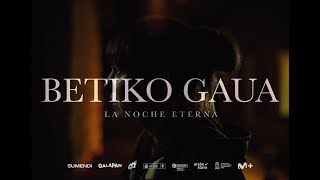 BETIKO GAUA LA NOCHE ETERNA de Eneko Sagardoy TRÁILER [upl. by Yam317]