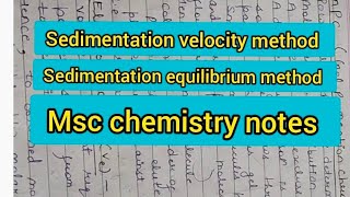 sedimentation method  sedimentation velocity and equilibrium method  msc notes [upl. by Durgy]