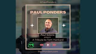 Paul Ponders  Ep44  A Tribute to Tom Hankard [upl. by Kristel]